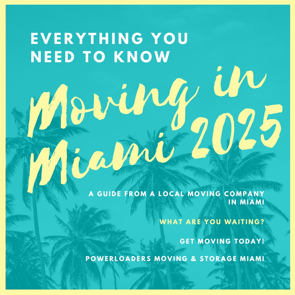 Everything You Need To Know About Moving in Miami 2025